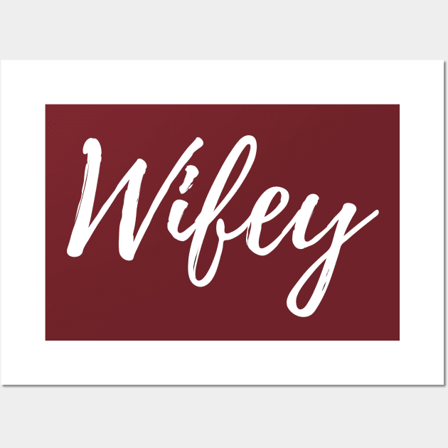 Wifey Wall Art by Haministic Harmony